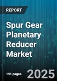 Spur Gear Planetary Reducer Market by Product Type (Multi Stage, Single Stage), Reduction Ratio (Between 10:1 and 20:1, Between 5:1 and 10:1, Greater Than 20:1), Application, End User Industry, Material, Sales Channel - Global Forecast 2025-2030- Product Image
