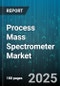 Process Mass Spectrometer Market by Analyzer Type (Ion Trap, Magnetic Sector, Quadrupole), Ionization Technology (Chemical Ionization, Electron Ionization, Inductively Coupled Plasma Ionization), Application, End User - Global Forecast 2025-2030 - Product Image