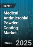 Medical Antimicrobial Powder Coating Market by Resin Type (Acrylic, Epoxy, Epoxy Polyester Hybrid), Antimicrobial Agent Type (Copper Ion, Organic Biocide, Quaternary Ammonium), Application, End User, Coating Technology - Global Forecast 2025-2030- Product Image