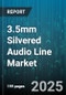 3.5mm Silvered Audio Line Market by Application (Broadcasting, Home Audio, Installation), End User (Automotive, Consumer Electronics, Professional Audio), Type, Distribution Channel, Price Range - Global Forecast 2025-2030 - Product Thumbnail Image