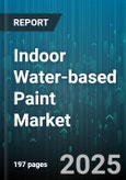 Indoor Water-based Paint Market - Global Forecast 2025-2030- Product Image