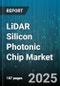 LiDAR Silicon Photonic Chip Market by Application (Automotive, Consumer Electronics, Healthcare), Component (Receiver, Transceiver, Transmitter), Type, Wavelength, Deployment - Global Forecast 2025-2030 - Product Image