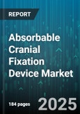 Absorbable Cranial Fixation Device Market by Material Type (Composite, Poly(Lactic-Co-Glycolic Acid), Polyglycolic Acid), Indication (Congenital Defect Reconstruction, Trauma, Tumor Resection), End User, Distribution Channel, Product Type - Global Forecast 2025-2030- Product Image