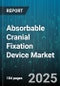 Absorbable Cranial Fixation Device Market by Material Type (Composite, Poly(Lactic-Co-Glycolic Acid), Polyglycolic Acid), Indication (Congenital Defect Reconstruction, Trauma, Tumor Resection), End User, Distribution Channel, Product Type - Global Forecast 2025-2030 - Product Thumbnail Image