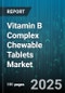 Vitamin B Complex Chewable Tablets Market by Distribution Channel (Online Retail, Pharmacy And Drug Stores, Specialty Stores), End User (Adults, Children, Elderly), Application, Dosage, Packaging Type, Flavor, Price Tier, Grade, Tablet Type - Global Forecast 2025-2030 - Product Image