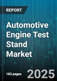 Automotive Engine Test Stand Market by Product Type (Complete Engine Test System, Component Test System, End Of Line Test System), Test Type (Cold Start Test, Durability Test, Emission Test), End User, Fuel Type, Power Range, Technology - Global Forecast 2025-2030- Product Image