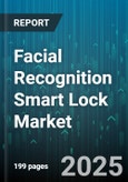 Facial Recognition Smart Lock Market by Deployment (Cloud, On Premise), Component (Hardware, Services, Software), Distribution Channel, Security Level, Application, Technology, End User - Global Forecast 2025-2030- Product Image