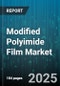 Modified Polyimide Film Market by Product Type (Adhesive, Coated, Metallized), Thickness (25 To 50 µm, 50 To 75 µm, Greater Than 75 µm), Application, End Use Industry - Global Forecast 2025-2030 - Product Image
