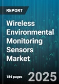 Wireless Environmental Monitoring Sensors Market by Product Type (Gas, Humidity, Light), Connectivity (Bluetooth, Lorawan, Nb-iot), Application, End User, Deployment, Power Source - Global Forecast 2025-2030- Product Image