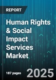 Human Rights & Social Impact Services Market by Service Type (Audits & Certifications, Consulting, Monitoring & Evaluation), Impact Domain (Child Rights, Environmental Rights, Gender Equality), End User Type, Delivery Model, Engagement Model - Global Forecast 2025-2030- Product Image