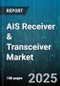 AIS Receiver & Transceiver Market by Product Type (Receiver, Transceiver), Application (Defense, Fisheries, Maritime), Technology, End User - Global Forecast 2025-2030 - Product Thumbnail Image