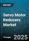 Servo Motor Reducers Market by Application (Cnc Machines, Medical Equipment, Packaging), Industry (Automotive, Electronics, Energy), Product Type, Motor Type, Transmission Ratio, Sales Channel - Global Forecast 2025-2030 - Product Image