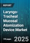 Laryngo-Tracheal Mucosal Atomization Device Market by End User (Ambulatory Surgical Centers, Clinics, Home Care), Product Type (Disposable, Reusable), Application, Distribution Channel - Global Forecast 2025-2030 - Product Thumbnail Image
