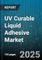 UV Curable Liquid Adhesive Market by Product Type (Acrylic, Epoxy, Silicone), End Use Industry (Automotive, Electronics and Electrical, Medical Devices), Application, Form, Packaging Type - Global Forecast 2025-2030 - Product Thumbnail Image