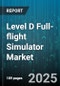 Level D Full-flight Simulator Market by Platform Type (Fixed Wing, Rotary Wing, UAV), Simulator Type (Fixed Base, Full Flight, Part Task Trainer), End User, Training Application, Component - Global Forecast 2025-2030 - Product Thumbnail Image