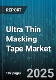 Ultra Thin Masking Tape Market - Global Forecast 2025-2030- Product Image