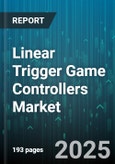 Linear Trigger Game Controllers Market by Sales Channels (Direct, E-Commerce, Retail), Connectivity Types (Wired, Wireless), End Users, Product Types, Price Tiers, Applications - Global Forecast 2025-2030- Product Image