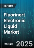 Fluorinert Electronic Liquid Market - Global Forecast 2025-2030- Product Image