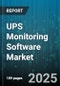 UPS Monitoring Software Market by Organization Size (Large Enterprises, Small and Medium Enterprises), Deployment Mode (Cloud, on-Premise), Component, Application, Industry Vertical - Global Forecast 2025-2030 - Product Thumbnail Image