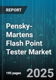 Pensky-Martens Flash Point Tester Market by Application (Aerospace, Automotive, Food & Beverage), Technology (Closed Cup, Open Cup), Product Type, End User, Sales Channel, Price Range - Global Forecast 2025-2030- Product Image