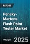 Pensky-Martens Flash Point Tester Market by Application (Aerospace, Automotive, Food & Beverage), Technology (Closed Cup, Open Cup), Product Type, End User, Sales Channel, Price Range - Global Forecast 2025-2030 - Product Image