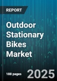 Outdoor Stationary Bikes Market by Type (Recumbent, Spin, Upright), End User (Commercial, Home), Distribution Channel, Connectivity, Drive Mechanism, Frame Material - Global Forecast 2025-2030- Product Image