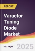 Varactor Tuning Diode Market Report: Trends, Forecast and Competitive Analysis to 2031- Product Image