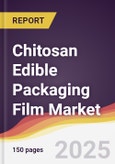 Chitosan Edible Packaging Film Market Report: Trends, Forecast and Competitive Analysis to 2031- Product Image