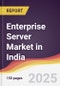 Enterprise Server Market in India - Product Thumbnail Image