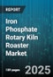 Iron Phosphate Rotary Kiln Roaster Market by End Use Industry (Ceramics, Chemicals, Metal Works), Application (Catalyst Production, Metal Treatment, Pigment Production), Type, Capacity - Global Forecast 2025-2030 - Product Thumbnail Image