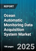 Ocean Automatic Monitoring Data Acquisition System Market by Component, End Use Industry, Deployment Type, Monitoring Parameter, Data Transmission Technology, Power Source, Data Analysis Services - Global Forecast 2025-2030- Product Image