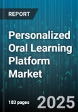 Personalized Oral Learning Platform Market by End User (Corporate, Higher Education, K12), Learning Mode (AI-Powered Tutoring, Hybrid Tutoring, Live Tutoring), Subject, Pricing Model, Delivery Mode - Global Forecast 2025-2030- Product Image
