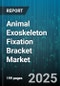 Animal Exoskeleton Fixation Bracket Market by Application (Assistance, Performance, Rehabilitation), End User (Farm, Pet Owner, Research Institute), Product Type, Sales Channel, Animal Type, Material - Global Forecast 2025-2030 - Product Image