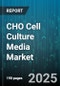 CHO Cell Culture Media Market by End User, Feeding Mode, Cell Culture Scale, Application, Form, Packaging, Product Type, Cell Line - Global Forecast 2025-2030 - Product Thumbnail Image