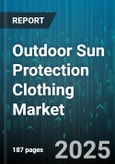 Outdoor Sun Protection Clothing Market by Product Type (Hats, Pants, Shirts), Sales Channel (Offline, Online), End User, UPF Rating, Material, Price Range, Activity - Global Forecast 2025-2030- Product Image