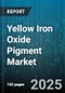 Yellow Iron Oxide Pigment Market by Application (Coatings, Construction Materials, Cosmetics), Grade (Premium Grade, Standard Grade), Type, Form, Distribution Channel - Global Forecast 2025-2030 - Product Thumbnail Image