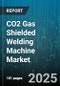 CO2 Gas Shielded Welding Machine Market by Type (Inverter, Transformer), Welding Mode (Fully Automatic, Manual, Semi-Automatic), Application, Current Capacity, End User - Global Forecast 2025-2030 - Product Image