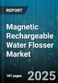 Magnetic Rechargeable Water Flosser Market by Age Group (Adults, Children), End Users (Household, Professional), Technology, Function, Distribution Channel, Price Range - Global Forecast 2025-2030- Product Image
