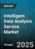 Intelligent Data Analysis Service Market by Component (Services, Software), Deployment Mode (Cloud, On-Premise), Organization Size, End User, Use Case - Global Forecast 2025-2030- Product Image