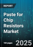 Paste for Chip Resistors Market by Material (Metal Foil, Thick Film, Thin Film), Power Rating (1/2W, 1/4W, 1/8W), Application, Resistance Tolerance, Packaging - Global Forecast 2025-2030- Product Image