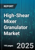 High-Shear Mixer Granulator Market by Application (Chemicals, Cosmetics, Food), Type (Batch, Continuous), Power Output - Global Forecast 2025-2030- Product Image