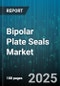Bipolar Plate Seals Market - Global Forecast 2025-2030 - Product Thumbnail Image