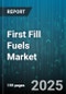 First Fill Fuels Market - Global Forecast 2025-2030 - Product Thumbnail Image