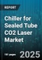 Chiller for Sealed Tube CO2 Laser Market by Application (Industrial Manufacturing, Medical, Packaging), Chiller Type (Air Cooled, Water Cooled), Laser Power, End User, Distribution Channel - Global Forecast 2025-2030 - Product Image