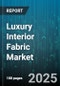 Luxury Interior Fabric Market by Product Type (Bedding, Curtains And Draperies, Upholstery), Material (Cotton, Leather, Silk), Application, End User, Distribution Channel - Global Forecast 2025-2030 - Product Image