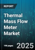 Thermal Mass Flow Meter Market by End User Industry (Chemical & Petrochemical, Food & Beverage, Oil & Gas), Product Type (Inline, Insertion, Portable), Technology, Application, Flow Rate Range - Global Forecast 2025-2030- Product Image