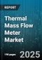 Thermal Mass Flow Meter Market by End User Industry (Chemical & Petrochemical, Food & Beverage, Oil & Gas), Product Type (Inline, Insertion, Portable), Technology, Application, Flow Rate Range - Global Forecast 2025-2030 - Product Image