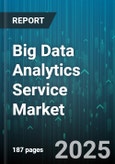 Big Data Analytics Service Market by Organization Size (Large Enterprises, Small And Medium Enterprises), Component (Services, Solutions), Deployment Model, Industry Vertical, Business Function - Global Forecast 2025-2030- Product Image