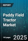 Paddy Field Tractor Market by Power Rating (20 To 40 HP, 40 To 60 HP, Less Than 20 HP), Drive Type (Four Wheel Drive, Two Wheel Drive), Fuel Type, Transmission Type, Application, Automation Level - Global Forecast 2025-2030- Product Image