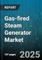 Gas-fired Steam Generator Market by Fuel Type (Biogas, LPG, Natural Gas), Burner Type (Pilot Burners, Servo Burners), Configuration, Application, Capacity Range, Pressure Level, End-User Industry - Global Forecast 2025-2030 - Product Image